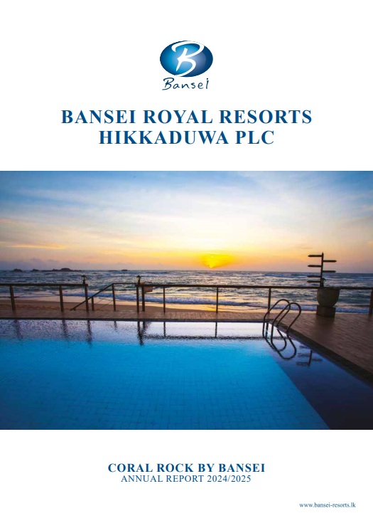 Bansei Royal Resorts Hikkaduwa PLC <br>Annual Report 2024 / 2025